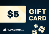 LuxDrop $5 Gift Card