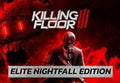 Killing Floor 3 Elite Nightfall Edition PC Steam CD Key
