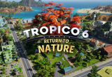 Tropico 6 - Return to Nature DLC PC Steam CD Key