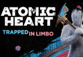 Atomic Heart - Trapped in Limbo DLC PC Steam CD Key