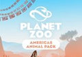 Planet Zoo - Americas Animal Pack DLC EU PC Steam CD Key