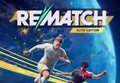 REMATCH Elite Edition PC Steam CD Key