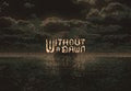 Without a Dawn PC Steam CD Key