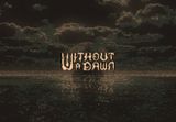 Without a Dawn PC Steam CD Key