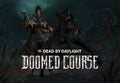 Dead by Daylight - Doomed Course DLC EU PC Steam CD Key