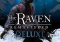 The Raven Remastered Deluxe Edition PC Steam CD Key