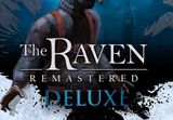 The Raven Remastered Deluxe Edition PC Steam CD Key