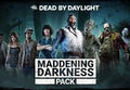 Dead by Daylight - Maddening Darkness Pack DLC EU PC Steam CD Key