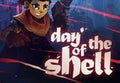 Day of the Shell PC Steam CD Key