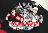Troublemaker 2: Beyond Dream PC Steam CD Key