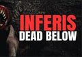 Inferis: Dead Below PC Steam CD Key