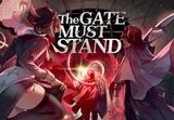 The Gate Must Stand PC Steam CD Key