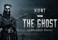 Hunt: Showdown 1896 - The Ghost of Blanchett Graves DLC PC Steam CD Key