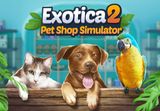 Exotica 2: Pet Shop Simulator PC Steam CD Key