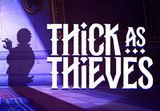 Thick As Thieves PC Steam CD Key