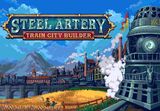 Steel Artery: Train City Builder PC Steam CD Key