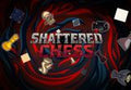 Shattered Chess PC Steam CD Key