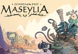 Maseylia : Echoes of the Past PC Steam CD Key