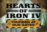Hearts of Iron IV - Thunders at Our Gates DLC PC Steam CD Key