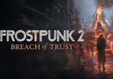 Frostpunk 2 - Breach of Trust DLC PC Steam CD Key