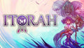 Itorah - PC (Steam)