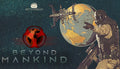 Beyond Mankind: The Awakening - PC (Steam)