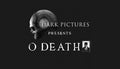 The Dark Pictures Presents: O Death - PC