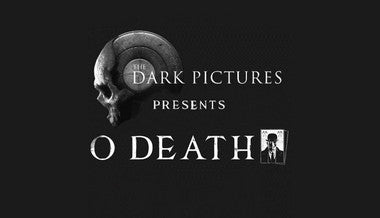 The Dark Pictures Presents: O Death - PC