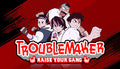 Troublemaker - PC (Steam)