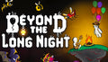 Beyond the Long Night - PC & Mac (Steam)