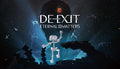 De-Exit - Eternal Matters - PC (Steam)