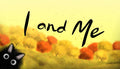 I and Me - PC (Steam)