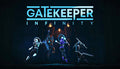 Gatekeeper: Infinity - PC (Steam)