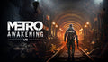 Metro Awakening VR - PC (Steam)