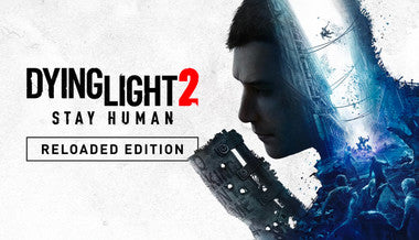 Dying Light 2 Stay Human Reloaded Edition - PC (Steam)