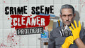 Crime Scene Cleaner: Prologue - PC (Steam)