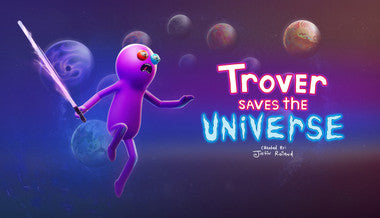 Trover Saves the Universe - PC (Steam)