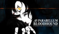 .45 Parabellum Bloodhound - Cyberpunk Active Time Action - PC (Steam)