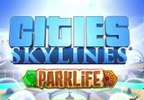 Cities: Skylines - Parklife DLC Steam CD Key