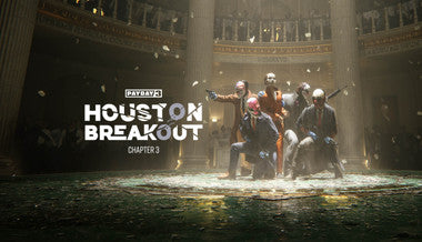 Payday 3:  Chapter 3 - Houston Breakout - PC (Steam)