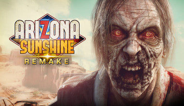 Arizona Sunshine Remake - PC (Steam)