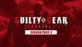 Guilty Gear -Strive- Season Pass 3 - PC (Steam)