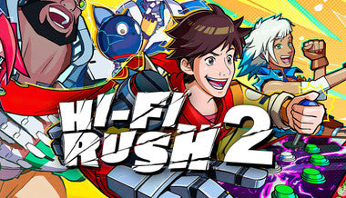 Hi-Fi RUSH 2 - PC (Steam)