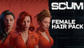 Scum Female Hair Pack - PC (Steam)