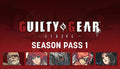 Guilty Gear -Strive- Season Pass 1 - PC (Steam)