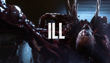 ILL - PC (Steam)