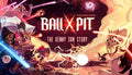 BALL x PIT - PC & Mac (Steam)