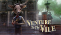 Venture to the Vile - PC (Steam)