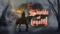 Shields of Loyalty - PC (Steam)