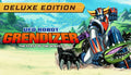 Ufo Robot Grendizer - The Feast of the Wolves Deluxe Edition - PC (Steam)